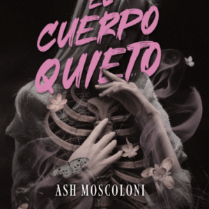 El Cuerpo Quieto